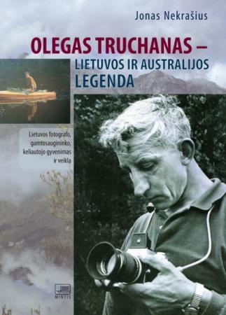 Olegas Truchanas – Lietuvos ir Australijos legenda