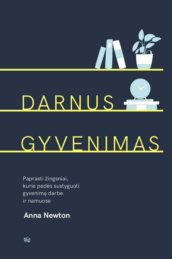 darnus-gyvenimas-paprasti-zingsniai-kurie-pades-sustyguoti
