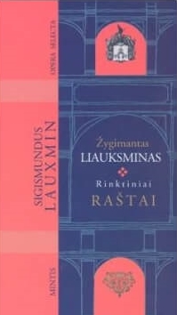 Žygimantas Liauksminas. Rinktiniai raštai
