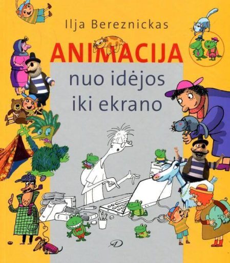 Animacija: nuo idėjos iki ekrano