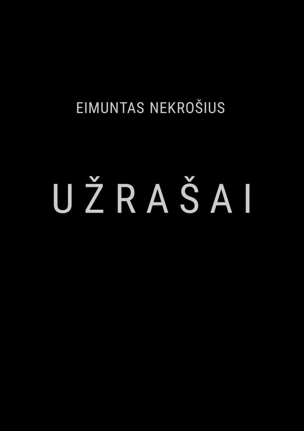 eimuntas-nekrosius-uzrasai